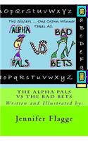 Alpha Pals VS The Bad Bets