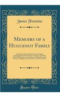 Memoirs of a Huguenot Family