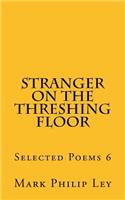 Stranger on the Threshing Floor