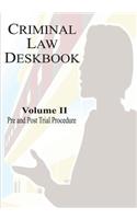 Criminal Law Deskbook