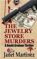 The Jewelry Store Murders