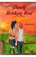 Dawn Broken Red
