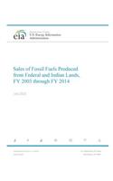 Sales of Fossil Fuels Produced from Federal and Indian Lands, FY 2003 through FY 2014