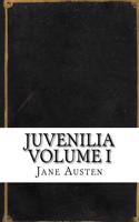 Juvenilia Volume I