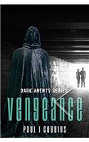 Vengeance: Dark Agents Series