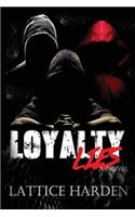 Loyalty Lies