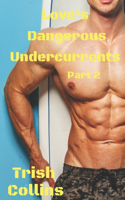 Love's Dangerous Undercurrents Part 2: Jacobs Series(3 Jacobs)