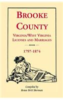 Brooke County, Virginia, West Virginia Licenses and Marriages, 1797-1874