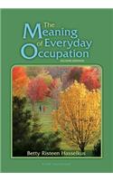 The Meaning of Everyday Occupation