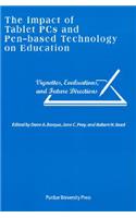 Impact of Tablet PCs and Pen-based Technology on Education