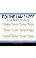 Equine Lameness for the Layman