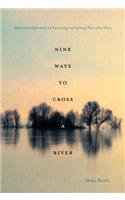 Nine Ways to Cross a River