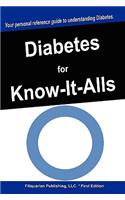 Diabetes for Know-It-Alls