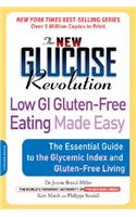 New Glucose Revolution Low GI Gluten-Free Eating Made Easy