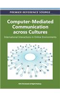 Computer-Mediated Communication across Cultures: International Interactions in Online Environments