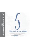 A Teen's Guide to the 5 Love Languages (Library Edition)