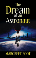 Dream of an Astronaut