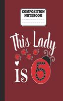 Composition Notebook - This Lady is 5: funny 5th ladybug lovers Birthday girl wide ruled notebook / journal Gift ladybugs lovers gift