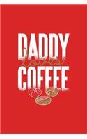 Daddy Loves Coffee