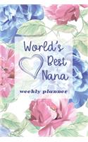 World's Best Nana - Weekly Planner