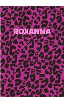 Roxanna: Personalized Pink Leopard Print Notebook (Animal Skin Pattern). College Ruled (Lined) Journal for Notes, Diary, Journaling. Wild Cat Theme Design wi