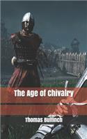 The Age of Chivalry