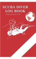 Scuba Diver Log Book: Scuba Diving Log Book, Scuba Log BookMini Size 6x9", 110 Pages 110 dives.Professional Dive.