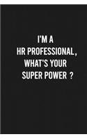 I'm a HR Professional, What's Your Super Power?