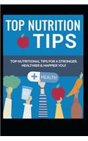 Top Nutrition Tips