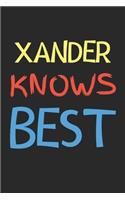 Xander Knows Best: Lined Journal, 120 Pages, 6 x 9, Xander Personalized Name Notebook Gift Idea, Black Matte Finish (Xander Knows Best Journal)