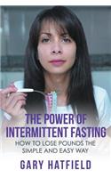 Power of Intermittent Fasting