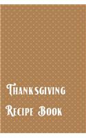 Thanksgiving Recipe Book