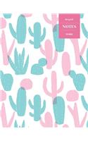 Dot Grid Notes 110 Pages: Cactus Floral Notebook for Professionals and Students, Teachers and Writers - Succulent Pattern -
