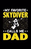 My Favorite Skydiver Calls Me Dad