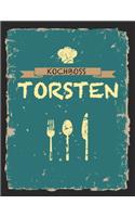 Kochboss Torsten: Das personalisierte Rezeptbuch zum Selberschreiben für 120 Rezept Favoriten mit Inhaltsverzeichnis uvm. - cooles Vintage Design in schwarz petrol ge