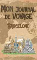 Mon Journal de Voyage Barcelone