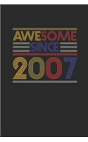 Awesome Since 2007: Small Lined Notebook (6 X 9 -120 Pages) for Birthday Gift Idea for Women And Men