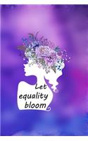 Let Equality Bloom