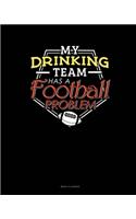 My Drinking Team Has A Football Problem: Menu Planner