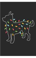 Chihuahua with Christmas Lights - Christmas Notebook - Chihuahua Diary - Dog Journal - Christmas Gift for Dog Lover