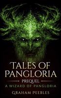 Tales Of Pangloria Prequel A Wizard Of Pangloria