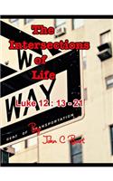 The Intersections of Life.