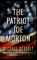 The Patriot Joe Morton