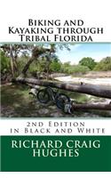 Biking and Kayaking through Tribal Florida