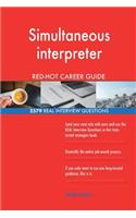 Simultaneous interpreter RED-HOT Career Guide; 2579 REAL Interview Questions