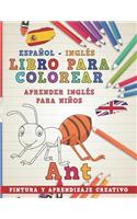 Libro Para Colorear Español - Inglés I Aprender Inglés Para Niños I Pintura Y Aprendizaje Creativo