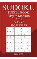 300 Easy to Medium Sudoku Puzzle Book 2019