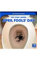 The Story Behind April Fools' Day
