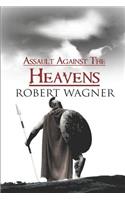 Assault Against the Heavens