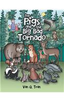 The Pigs and the Big Bad Tornado